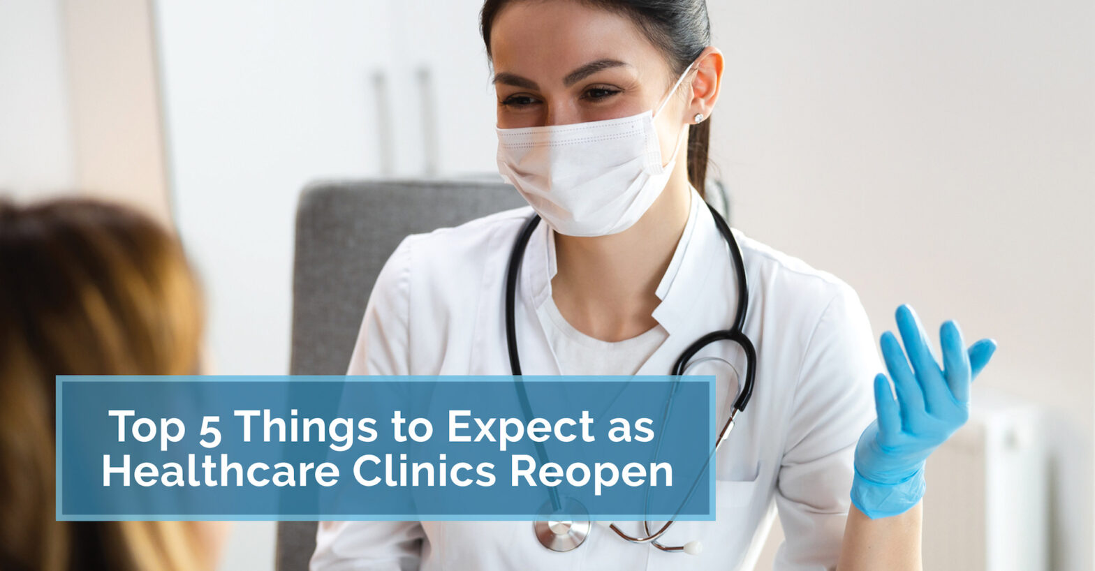 Reopening Healthcare Clinics
